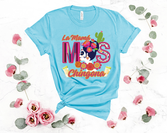La mama mas chingona, catrina Tshirt