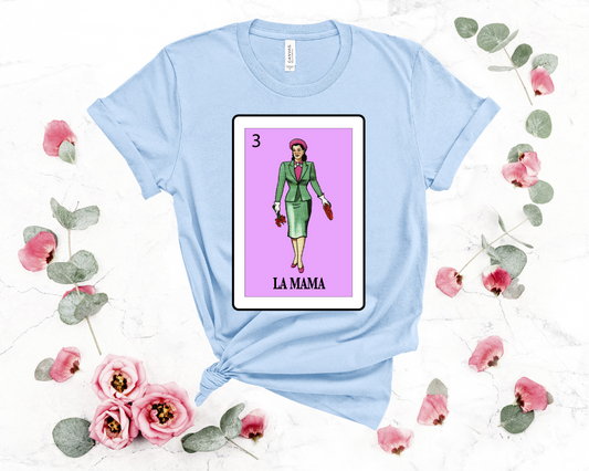 Loteria La mama T-shirt, Loteria la mama, The mom, Mom T-shirt