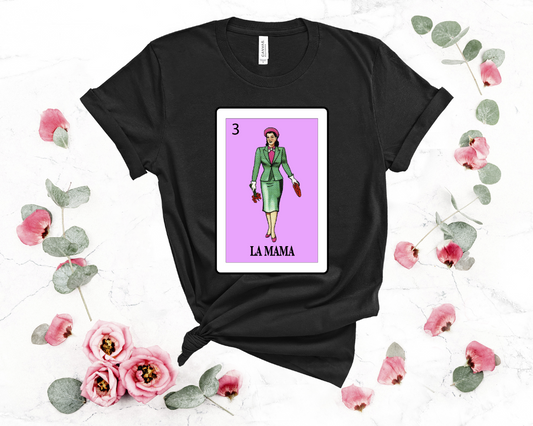 Loteria La mama T-shirt, Loteria la mama, The mom, Mom T-shirt