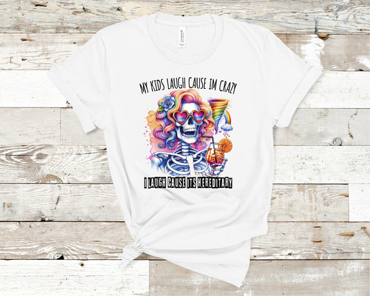 My kids laugh cause im crazy Halloween T-shirt, mom T-shirt