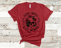 Dont Mess with Mama, Skull with red roses T-shirt