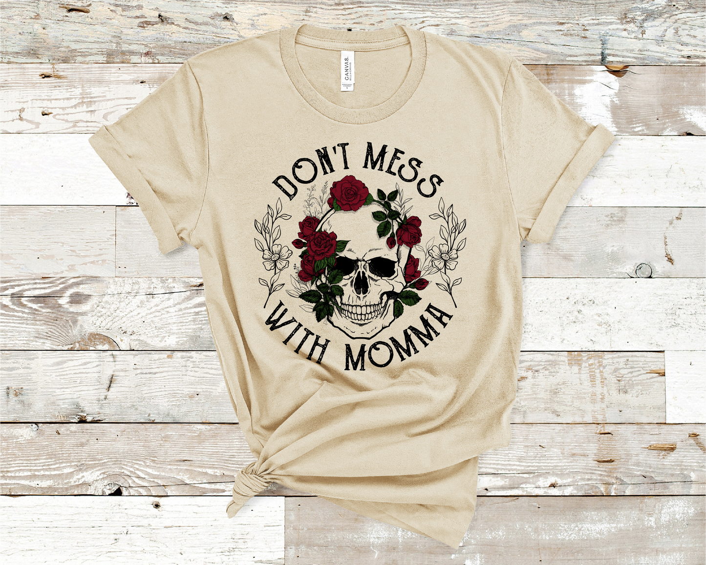Dont Mess with Mama, Skull with red roses T-shirt