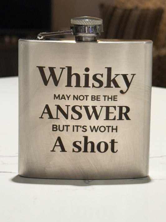 Wisky may not be the answer but is worth a shot, Stainless Steel Flask, Engraved in box