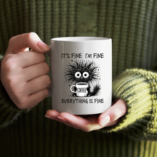 It' fine I'm fine everything is fine mug