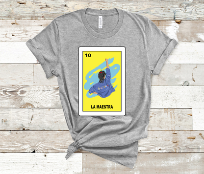 Loteria La Maestra T-shirt, The teacher, poderosa -HTV