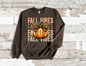 Fall Vibes Pumpkin Crew Neck Sweatshirt Fall Season